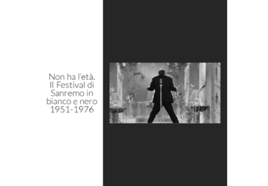 Visita Guidata a “Non ha l’età. Il Festival di Sanremo in bianco e nero 1951-1976”
